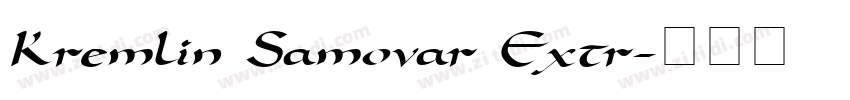 Kremlin Samovar Extr字体转换